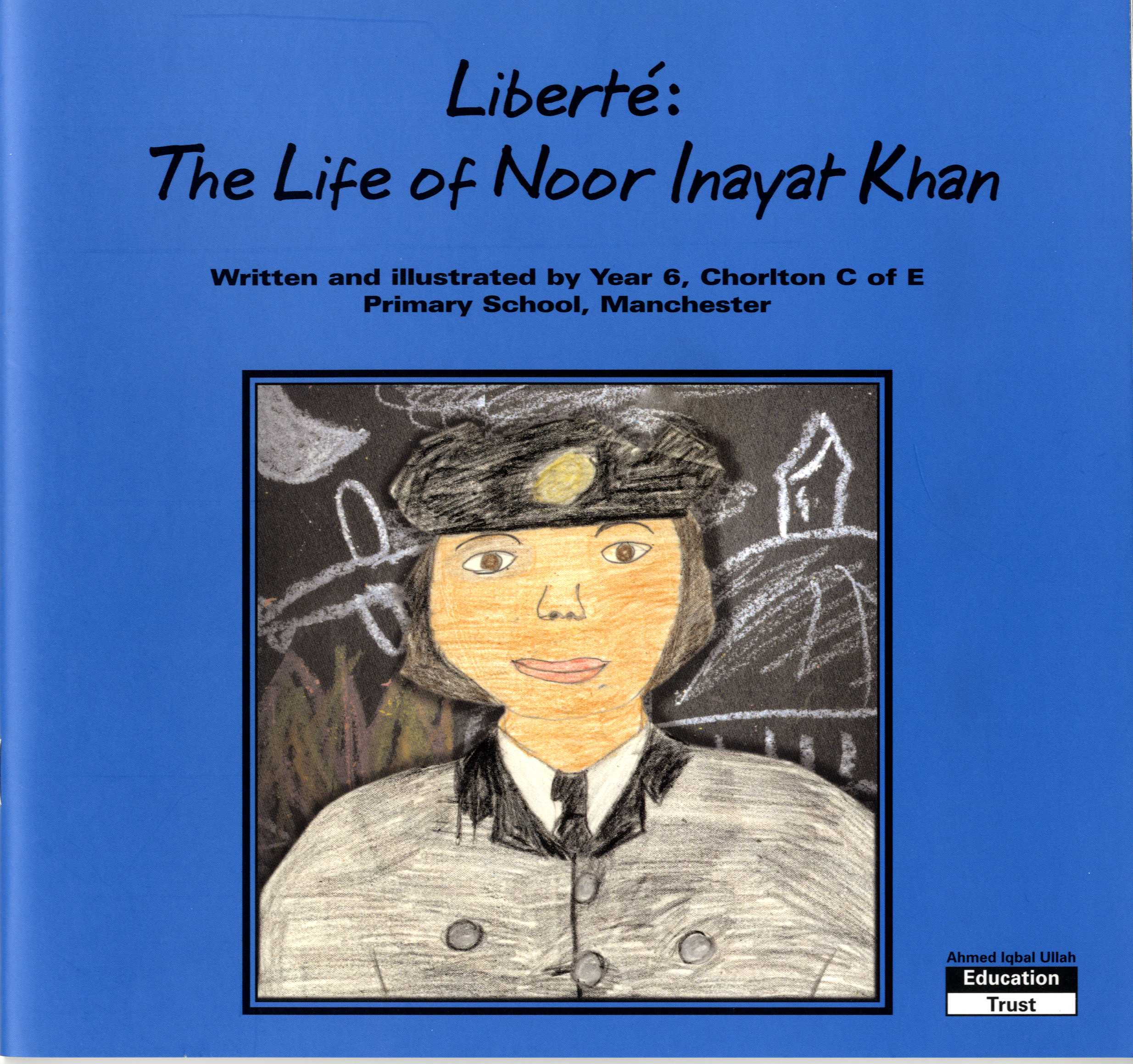 Liberté: The Life of Noor Inayat Khan
