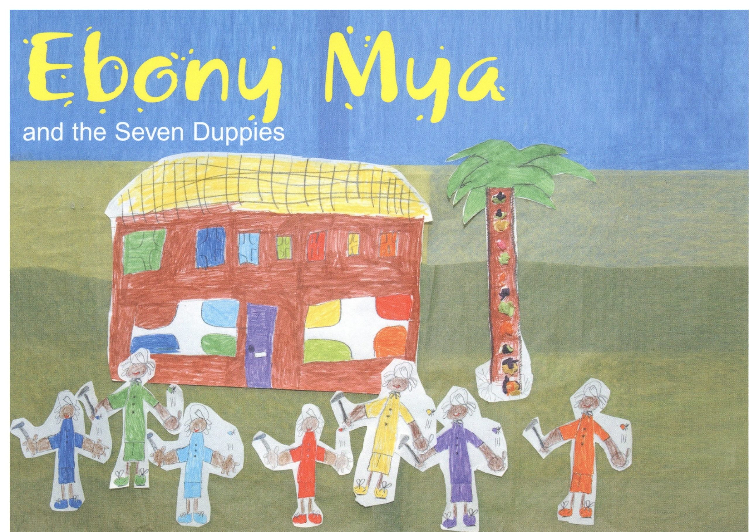 Ebony Mya and the Seven Duppies