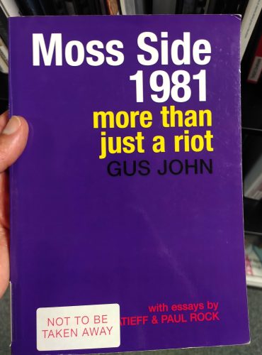 Image of the book Moss Side 1981 - More than Just a riot by Gus John